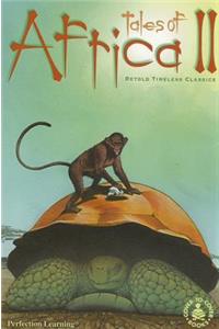 Tales of Africa II: Retold Timeless Classics