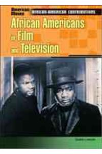 African Americans in Film and Television