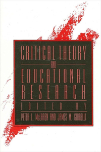 Critical Theory and Educational Research