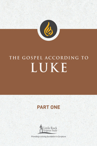 Gospel According to Luke, Part One