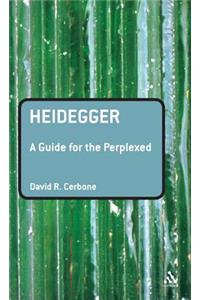 Heidegger: A Guide for the Perplexed