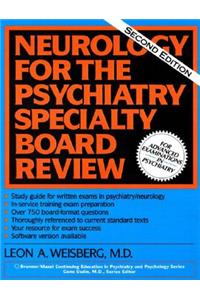 Neurology for the Psychiatry Specialist Board