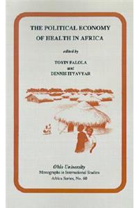 The Political Economy of Health in Africa