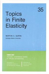 Topics in Finite Elasticity