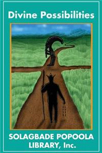 Divine Possibilities