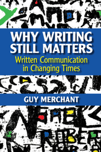 Why Writing Still Matters