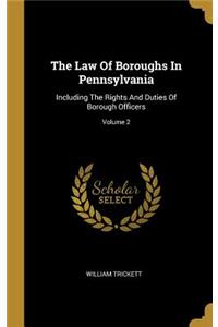 The Law of Boroughs in Pennsylvania