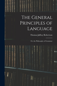 The General Principles of Language