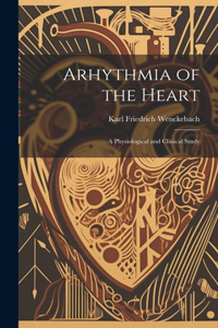 Arhythmia of the Heart