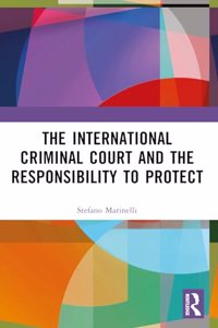 International Criminal Court and the Responsibility to Protect