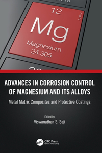 Advances in Corrosion Control of Magnesium and its Alloys