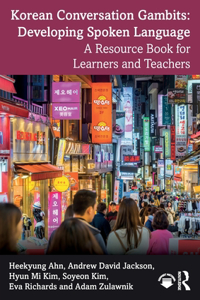 Korean Conversation Gambits: Developing Spoken Language
