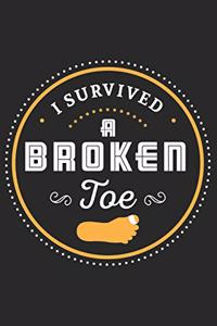 I Survived A Broken Toe