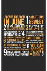 Legends are born in June