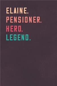 Elaine. Pensioner. Hero. Legend.