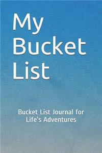 My Bucket List