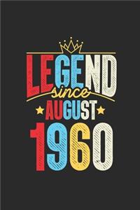 Legend Since August 1960