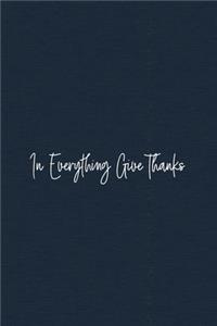 In Everything Give Thanks