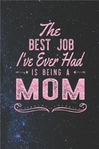 The Best Job I've Ever Had Is Being A Mom