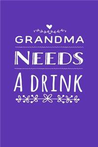 Grandma Needs a Drink