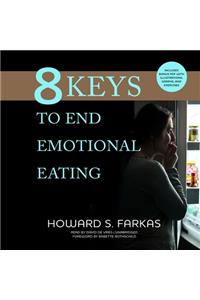 8 Keys to End Emotional Eating Lib/E