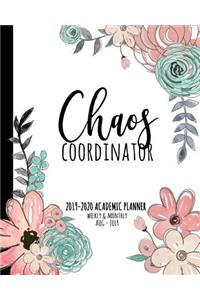 Chaos Coordinator 2019-2020 Academic Planner Weekly And Monthly Aug-Jul