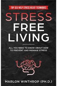 Stress Free Living