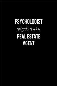 Psychologist Disguised as a Real Estate Agent