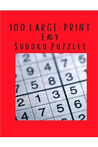 100 Large Print Easy Sudoku Puzzles