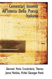 Comentarj Intorno All'istoria Della Poesia Italiana