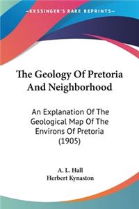 Geology Of Pretoria And Neighborhood