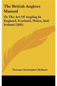The British Anglers Manual