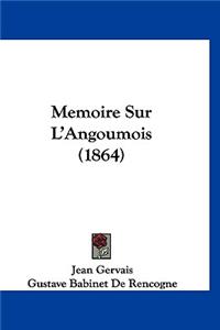 Memoire Sur L'Angoumois (1864)