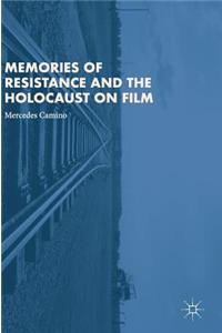 Memories of Resistance and the Holocaust on Film