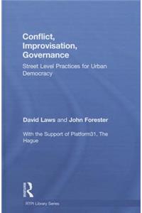 Conflict, Improvisation, Governance