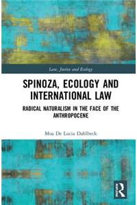 Spinoza, Ecology and International Law