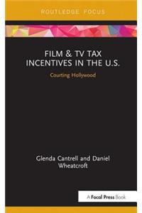 Film & TV Tax Incentives in the U.S.