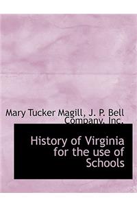History of Virginia for the Use of Schools