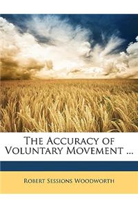 The Accuracy of Voluntary Movement ...