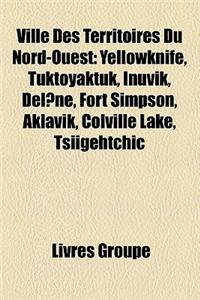 Ville Des Territoires Du Nord-Ouest