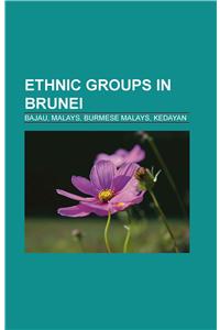 Ethnic Groups in Brunei Ethnic Groups in Brunei