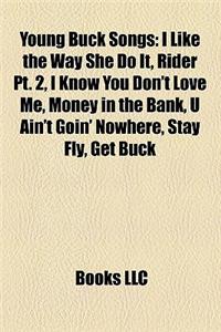 Young Buck Songs