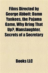 Films Directed by George Abbott (Study Guide)