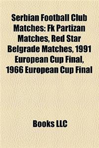 Serbian Football Club Matches