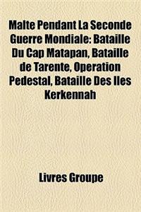 Malte Pendant La Seconde Guerre Mondiale