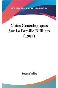 Notes Genealogiques Sur La Famille D'Illiers (1905)