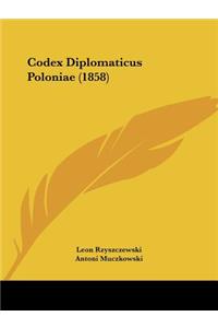 Codex Diplomaticus Poloniae (1858)