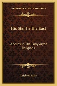 His Star In The East