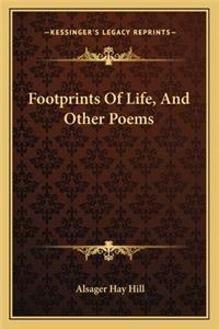 Footprints Of Life, And Other Poems