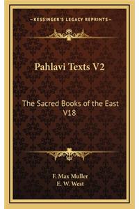 Pahlavi Texts V2